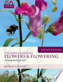 Understanding flowers and flowering  /