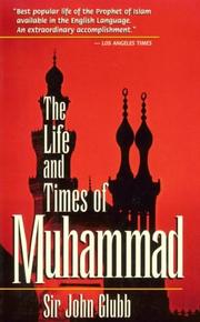 The life and times of Muhammad /