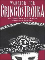Warrior for gringostroika : essays, performance texts, and poetry /