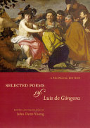 Selected poems of Luis de Góngora : a bilingual edition /