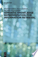 Semantic knowledge representation for information retrieval /
