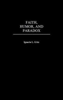 Faith, humor, and paradox /