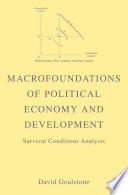 Macrofoundations of political economy and development survival conditions analysis /