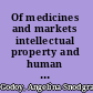 Of medicines and markets intellectual property and human rights in the free trade era /