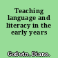 Teaching language and literacy in the early years