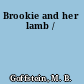 Brookie and her lamb /