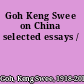 Goh Keng Swee on China selected essays /