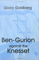 Ben-Gurion against the Knesset