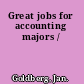 Great jobs for accounting majors /