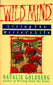 Wild mind : living the writer's life /