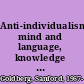 Anti-individualism mind and language, knowledge and justification /