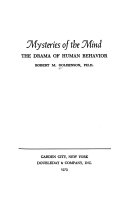 Mysteries of the mind ; the drama of human behavior /