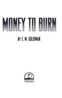 Money to burn /