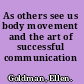 As others see us body movement and the art of successful communication /