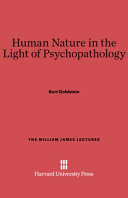 Human nature in the light of psychopathology.