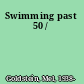 Swimming past 50 /
