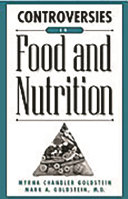 Controversies in food and nutrition /