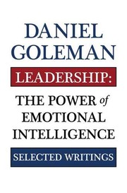 Leadership : the power of emotional intelligence /