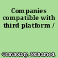 Companies compatible with third platform /