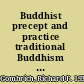 Buddhist precept and practice traditional Buddhism in the rural highlands of Ceylon /