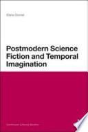 Postmodern science fiction and temporal imagination