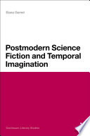 Postmodern science fiction and temporal imagination /