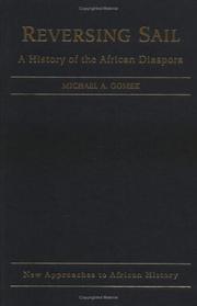 Reversing sail : a history of the African diaspora /
