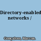 Directory-enabled networks /