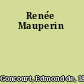 Renée Mauperin
