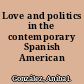 Love and politics in the contemporary Spanish American novel