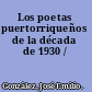 Los poetas puertorriqueños de la década de 1930 /