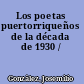 Los poetas puertorriqueños de la década de 1930 /