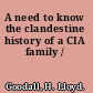 A need to know the clandestine history of a CIA family /