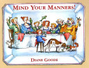 Mind your manners! /