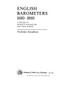 English barometers, 1680-1860 ; a history of domestic barometers and their makers.