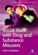 Social work with drug and substance misusers /