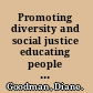 Promoting diversity and social justice educating people from privileged groups /