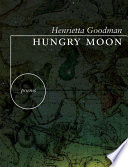 Hungry Moon : poems /