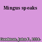 Mingus speaks