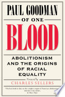 Of one blood : abolitionism and the origins of racial equality /