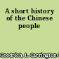 A short history of the Chinese people