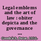 Legal emblems and the art of law : obiter depicta and the governance of vision /