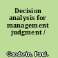 Decision analysis for management judgment /