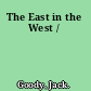 The East in the West /