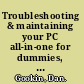 Troubleshooting & maintaining your PC all-in-one for dummies, 2nd edition