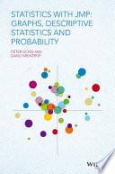 Statistics with JMP : graphs, descriptive statistics and probability /