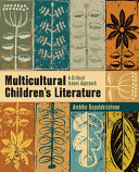 Multicultural children's literature : a critical issues approach /