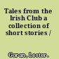 Tales from the Irish Club a collection of short stories /