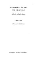 Koheleth, the man and his world ; a study of Ecclesiastes.