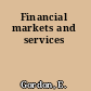 Financial markets and services